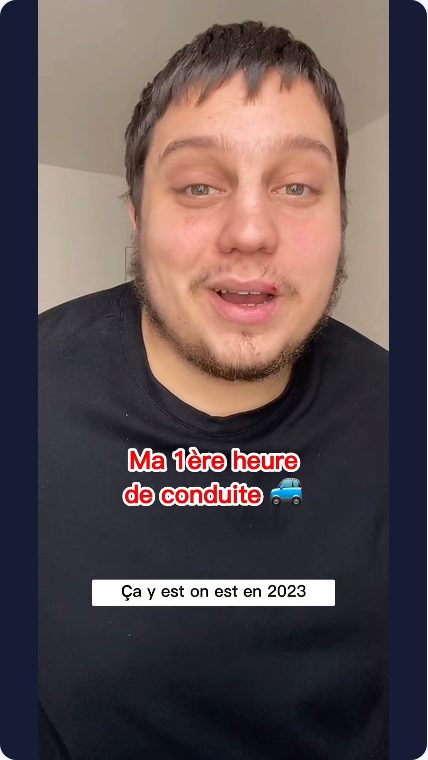Vidéo UGC de Kilian : La première heure de conduite racontée en vidéo, Prise de parole humoristique face caméra